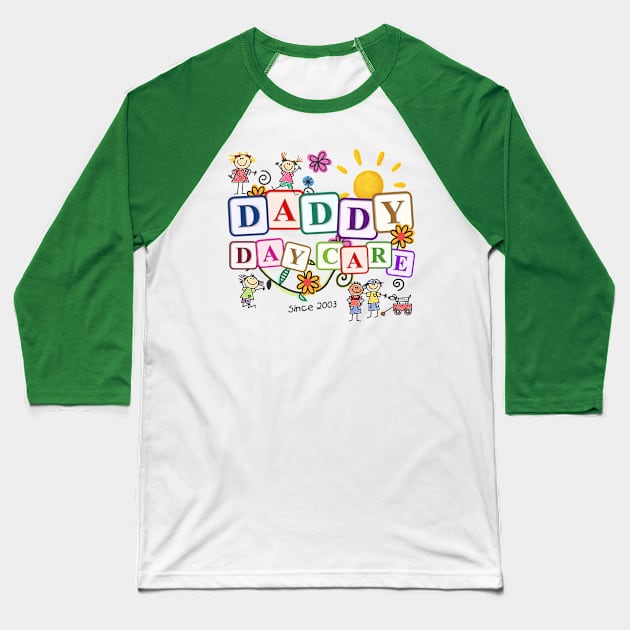 Daddy Day Care Baseball T-Shirt by woodsman